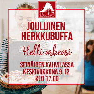 Jouluinen herkkubuffa 9.12. Seinäjoen kahvilassa klo 17:00