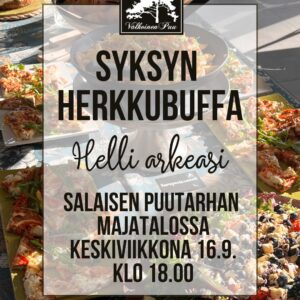 Syksyn herkkubuffa 16.9. Salaisen Puutarhan majatalossa klo 18